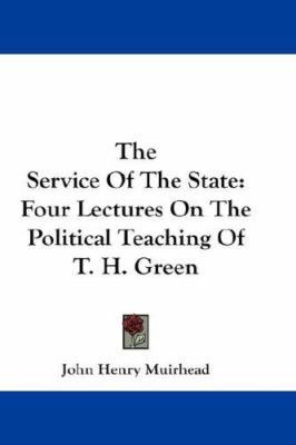 The Service Of The State: Four Lectures On The ... 1432648020 Book Cover