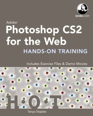 Adobe Photoshop Cs2 for the Web Hands-on Training 0321331710 Book Cover