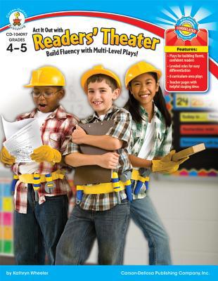 ACT It Out with Readers' Theater, Grades 4 - 5:... 1594411816 Book Cover