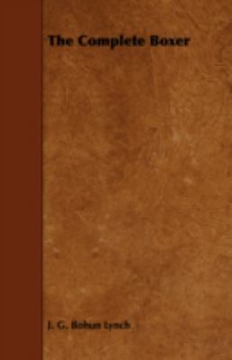 The Complete Boxer 1443757128 Book Cover