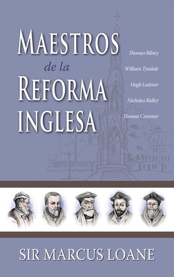 Maestros de la Reforma Inglesa [Spanish] 1800402791 Book Cover