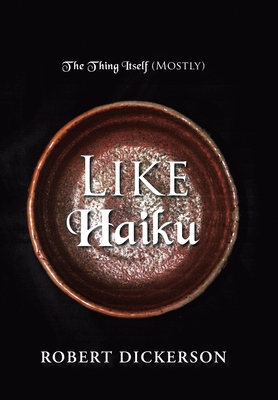 Like Haiku 179603388X Book Cover