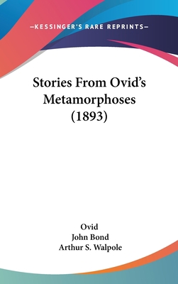 Stories From Ovid's Metamorphoses (1893) 1437176828 Book Cover