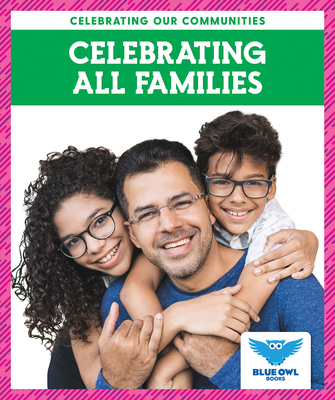 Celebrating All Families 1645273695 Book Cover