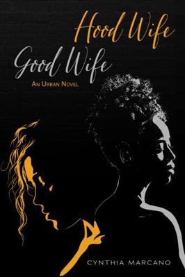 Hood Wife, Good Wife