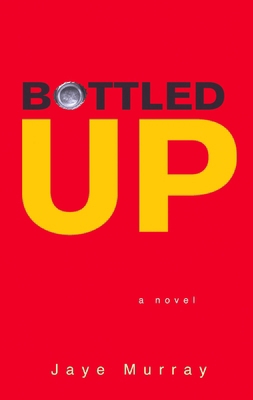 Bottled Up 0142402400 Book Cover