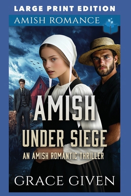 Amish Under Siege: Large Print Edition B0F6SY5C2C Book Cover