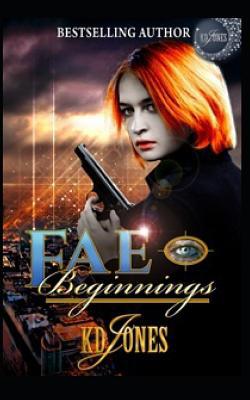 Fae Beginnings: Mackenzie Chronicles 1096965771 Book Cover