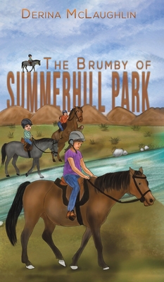 The Brumby of Summerhill Park 152890026X Book Cover