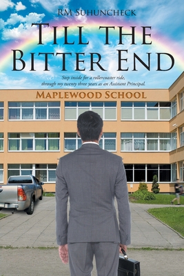 Till the Bitter End B0CWCH742L Book Cover