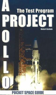 Project Apollo Volume 1: The Test Program 1894959361 Book Cover