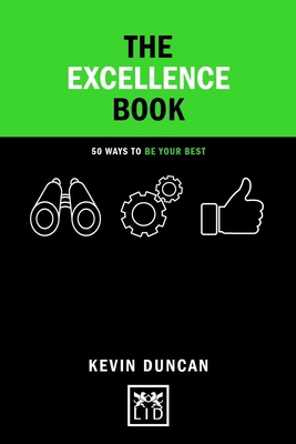 The Excellence Book: 50 Ways to Be Your Best 1911498517 Book Cover