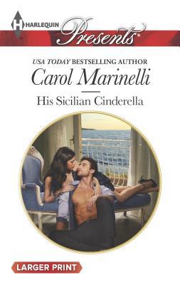 His Sicilian Cinderella [Large Print] 0373138385 Book Cover