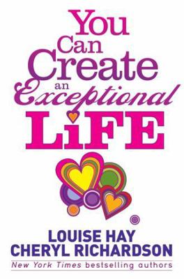 You Can Create an Exceptional Life: Candid Conv... 184850585X Book Cover