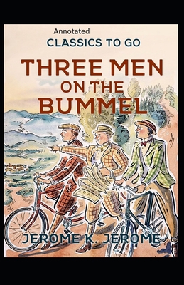 Three Men on the Bummel Annotated B08JF5HSFM Book Cover