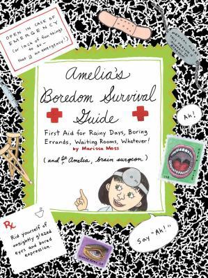 Amelia's Boredom Survival Guide: First Aid for ... 1442483695 Book Cover