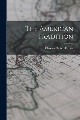The American Tradition 1015408524 Book Cover