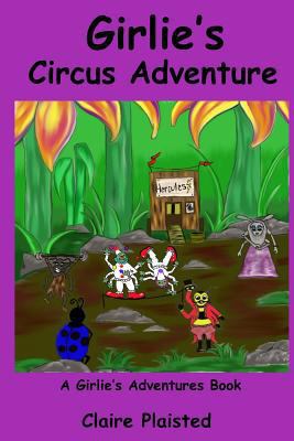Girlie's Circus Adventure 154535295X Book Cover