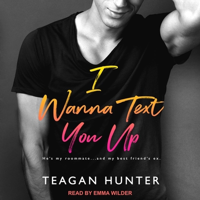 I Wanna Text You Up B08ZBRJYTM Book Cover