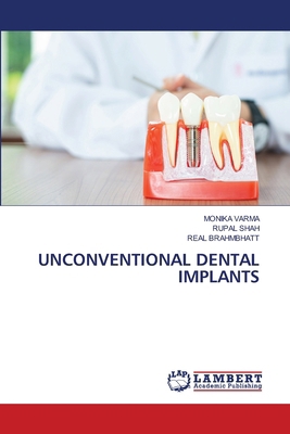 Unconventional Dental Implants 3659912786 Book Cover