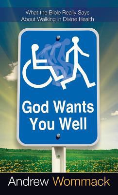 God Wants You Well 1680313363 Book Cover