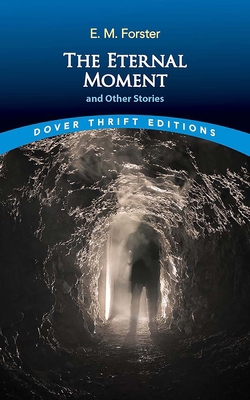 The Eternal Moment and Other Stories 0486852105 Book Cover
