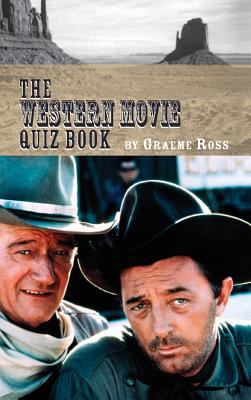 The Western Movie Quiz Book (hardback) 1629330485 Book Cover