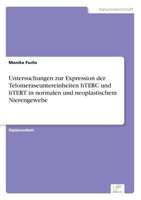 Untersuchungen zur Expression der Telomeraseunt... [German] 3838610504 Book Cover