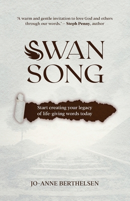 Swansong: Start Creating your Legacy of Life-Gi... 1788933397 Book Cover