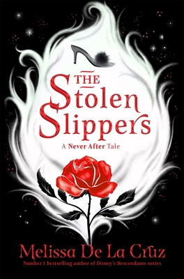 The Stolen Slippers (Never After, 2) 1529058015 Book Cover