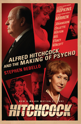 Alfred Hitchcock and the Making of Psycho 1593765118 Book Cover