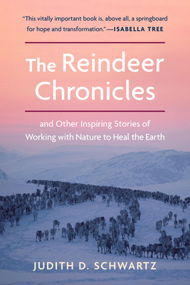 The Reindeer Chronicles: And Other Inspiring St... 1603588655 Book Cover