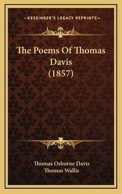 The Poems Of Thomas Davis (1857) 1165844907 Book Cover