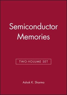 Semiconductor Memories & Advanced Semiconductor... 0471462438 Book Cover