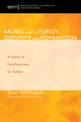 Music and Liturgy, Identity and Formation 1725297248 Book Cover