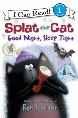 Splat the Cat: Good Night, Sleep Tight 0061978566 Book Cover