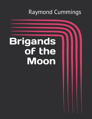 Brigands of the Moon            Book Cover