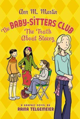 The Baby-Sitters Club: The Truth About Stacey 043986724X Book Cover