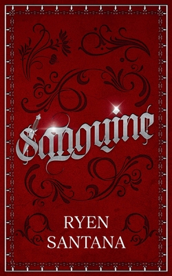 Sanguine B0DK67L2TQ Book Cover