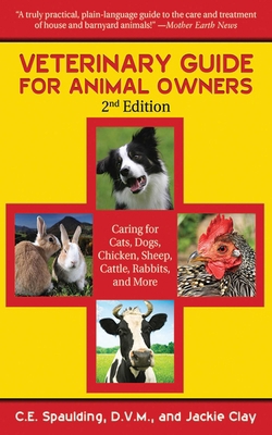 Veterinary Guide for Animal Owners: Caring for ... 1616081392 Book Cover