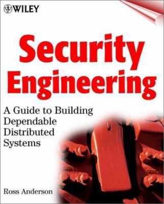 Security Engineering: A Guide to Building Depen... 0471389226 Book Cover