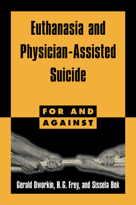 Euthanasia and Physician-Assisted Suicide 0521582466 Book Cover