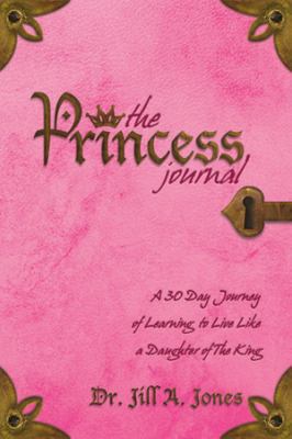 The Princess Journal 0981935761 Book Cover