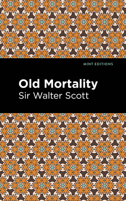 Old Mortality 1513206001 Book Cover