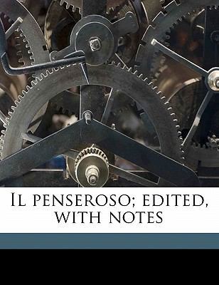 Il Penseroso; Edited, with Notes 1177214423 Book Cover