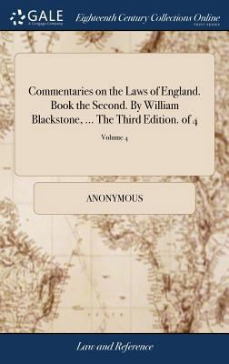 Commentaries on the Laws of England. Book the S... 1379574153 Book Cover