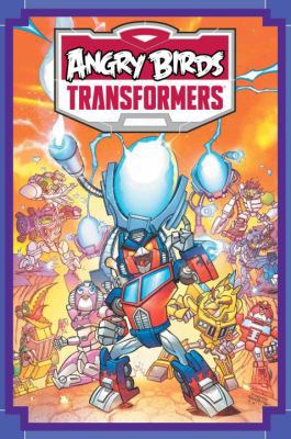 Angry Birds/Transformers: Age of Eggstinction 1631402587 Book Cover