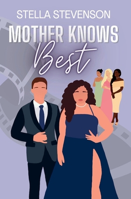 Mother Knows Best B0BS2N2JYL Book Cover
