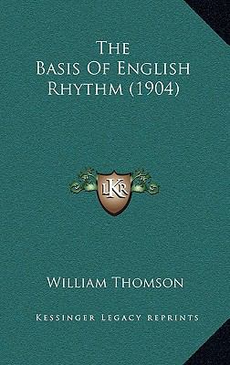 The Basis Of English Rhythm (1904) 116880972X Book Cover