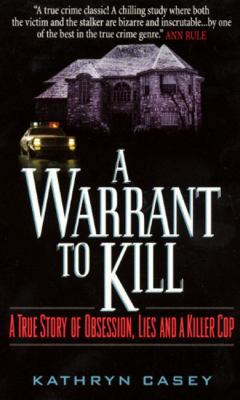 A Warrant to Kill: A True Story of Obsession, L... B09L75J98K Book Cover